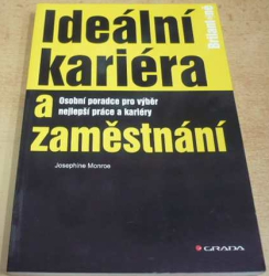 Josephine Monroe - Ideální kariéra a zaměstnání (2007)