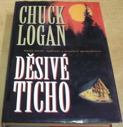 Chuck Logan - Děsivé ticho (2002)
