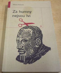 Milena Holcová - Za humny nejsou lvi (2003)