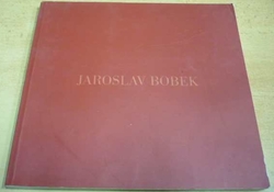 Jaroslav Bobek (2000) PODPIS MALÍŘE !!!