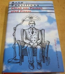 Arto Paasilinna - Chraň nás Pánbůh před Finem (2018)