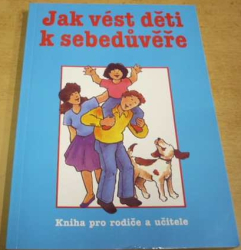 Chris Clemes - Jak vést děti k sebedůvěře (2008)