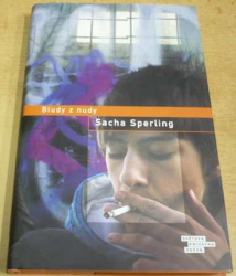 Sacha Sperling - Bludy z nudy (2011)