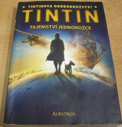 Alex Irvine - Tintin. Tajemství jednorožce (2011)