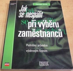 František Horník - Jak se nespálit při výběru zaměstnanců (1999)