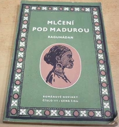 Ragunádan - Mlčení pod Madurou (1957)