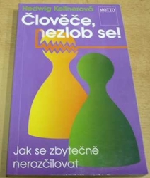 Hedwig Kellnerová - Člověče, nezlob se ! (1995)