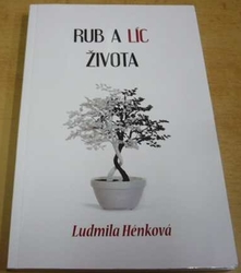 Ludmila Hénková - Rub a líc života (2018)