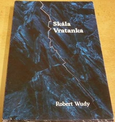 Robert Wudy - Skála Vratanka (2020)