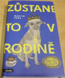 Martin Váša - Zůstane to v rodině (2021)