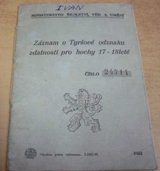 Záznam o Tyršově odznaku zdatnosti pro hochy 17 - 18leté (1949)