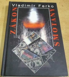 Vladimír Ferko - Zákon smotany (2000) slovensky