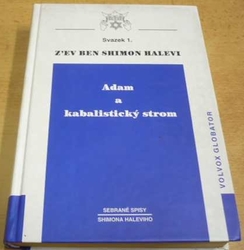 Z'ev ben Shimon Halevi - Adam a kabalistický strom 1 (2001)