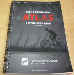 Česká republika. Atlas s cyklotrasami (2008)