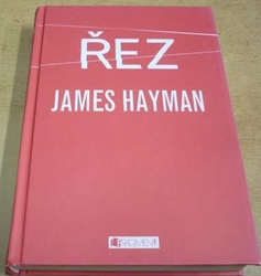James Hayman - Řez (2012)