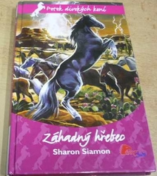 Sharon Siamon - Záhadný hřebec (2009)