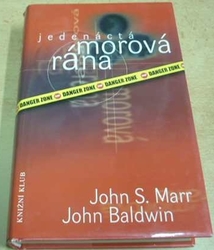 John S. Marr - Jedenáctá morová rána (2001)