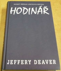 Jeffery Deaver - Hodinář