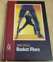 Jan Pelc - Basket Flora (2004)