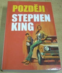 Stephen King - Později (2021)