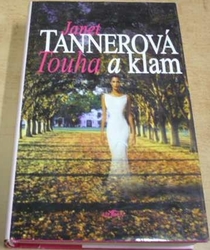 Janet Tannerová - Touha a klam (1999)