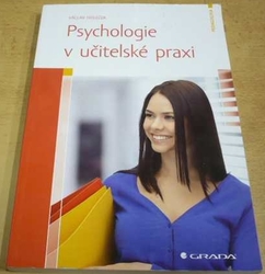 Václav Holeček - Psychologie v učitelské praxi (2014)