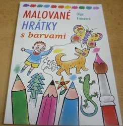 Olga Franzová - Malované hrátky s barvami (2015)