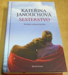 Kateřina Janouchová - Sesterstvo (2013)