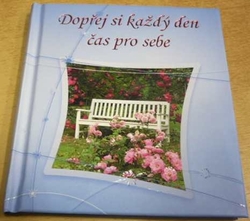 Dopřej si každý den čas pro sebe (2013)