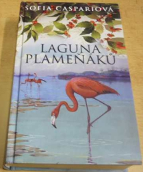 Sofia Caspariová - Laguna plameňáků (2014)