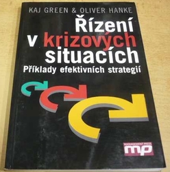Kaj Green - Řízení v krizových situacích (2004)