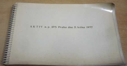AKTIV n. p. IPS Praha dne 3. ledna 1977 (1977)