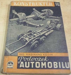 Ferdinand Kozák - Podvozek automobilu (1946)