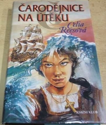 Celia Reesová - Čarodějnice na útěku (2000)