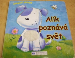 Hannah Woodová - Alík poznává svět (2009) leporelo