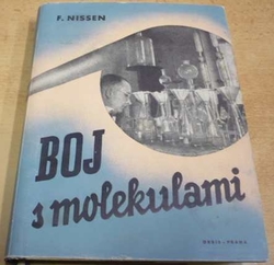 F. Nissen - Boj s molekulami (1943)
