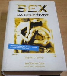 Stephen.C. George - Sex na celý život (2003)