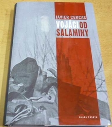 Javier Cercas - Vojáci od Salaminy (2004) 