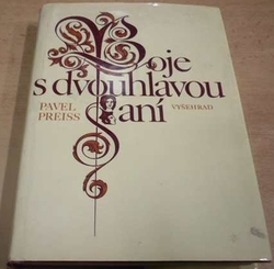 Pavel Preiss - Boje s dvouhlavou saní (1981)
