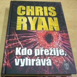 Chris Ryan - Kdo přežije, vyhrává (2014)