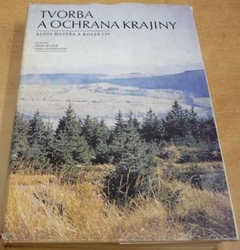 Alois Mezera - Tvorba a ochrana krajiny (1979)