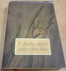 V duchu štěstí. Mniši z New Skete (2002)