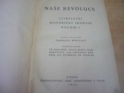 Jaroslav Werstadt - Naše revoluce. Čtvrtní historický sborník ročník I. (1923)