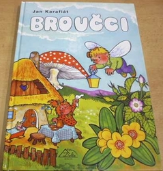 Jan Karafiát - Broučci (2000)