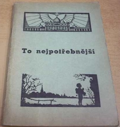 To nejpotřebnější (1942)