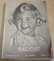 Radost. Životem č. 44. III. vydání (1935)