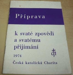 Příprava k svaté zpovědi a svatému přijímání (1974)