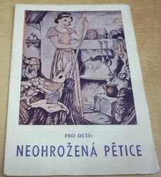 Neohrožená pětice. Pro děti