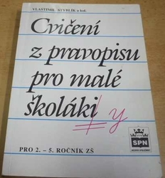 Vlastimil Styblík - Cvičení z pravopisu pro malé školáki/y (2000)