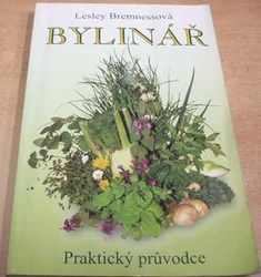 Lesley Bremnessová - Bylinář (2004)